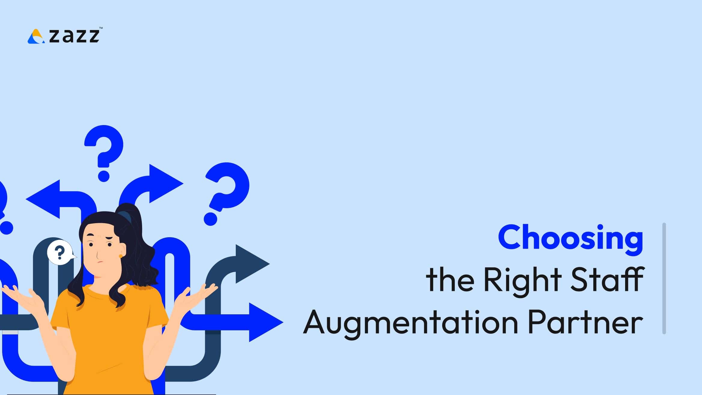 Choosing the Right Staff Augmentation Partner