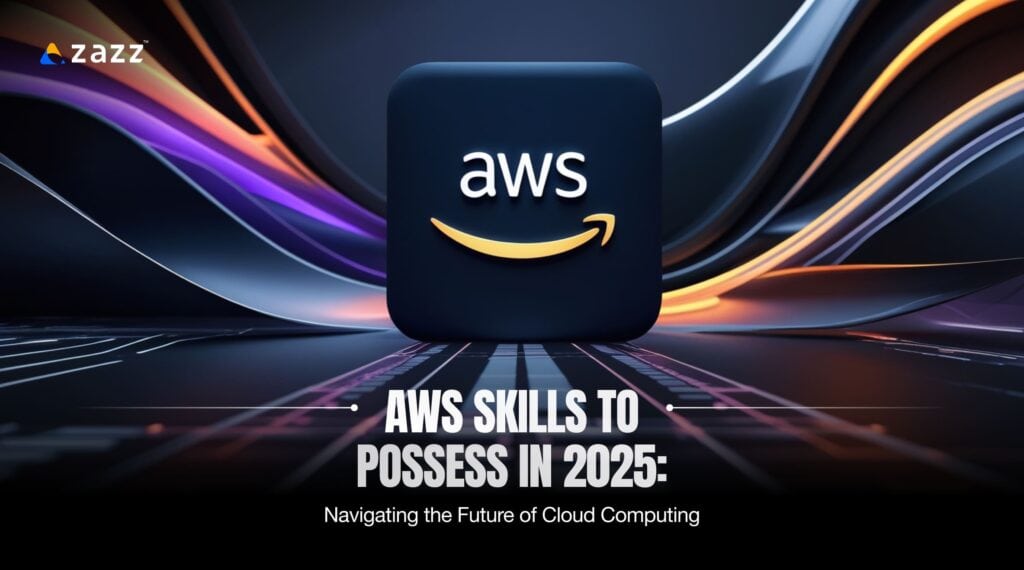 AWS Skills To Possess In 2025: Navigating The Future Of Cloud Computing ...